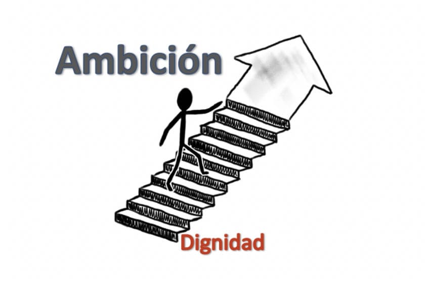 Cuando la ambición es más grande que la dignidad