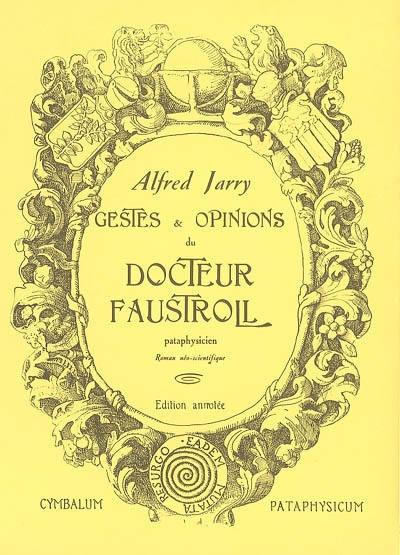 Gestas y opiniones del Doctor Faustroll, patafísico